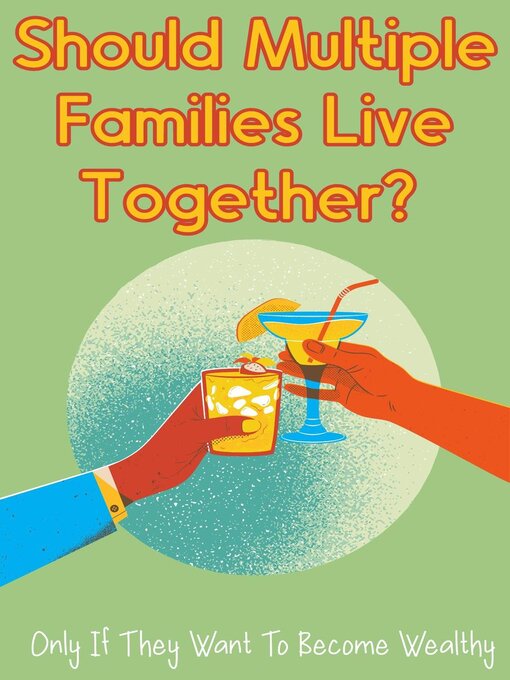 Title details for Should Multiple Families Live Together? by Joshua King - Available